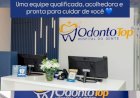 ODONTOTOP INAUGURA 86ª UNIDADE EM CHAPADÃO DO SUL COM ATENDIMENTO ATÉ AS 20H
