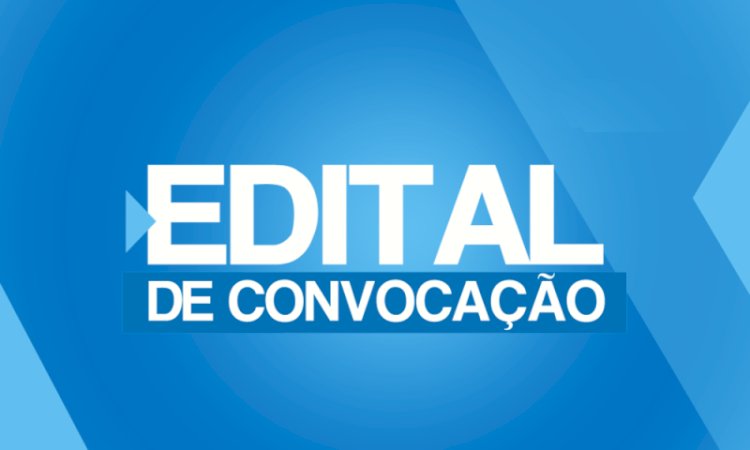 EDITAL DE CONVOCAÇÃO PARA ELEIÇÃO