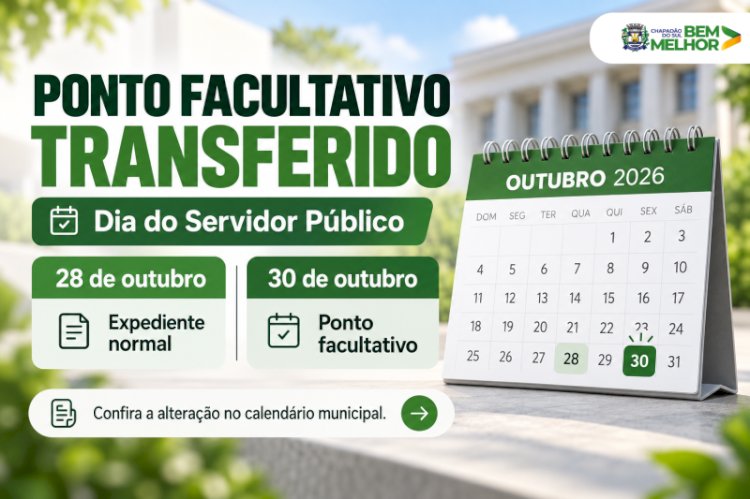 Prefeitura de Chapadão do Sul transfere ponto facultativo do Dia do Servidor Público para 30 de outubro